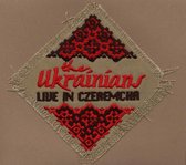 Live In Czeremcha - Ukrainians