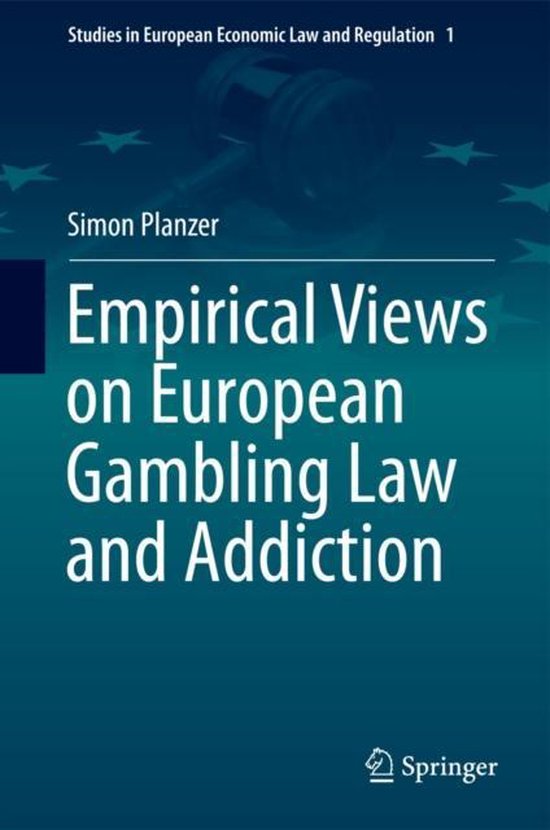 Empirical Views on European Gambling Law and Addiction - cover