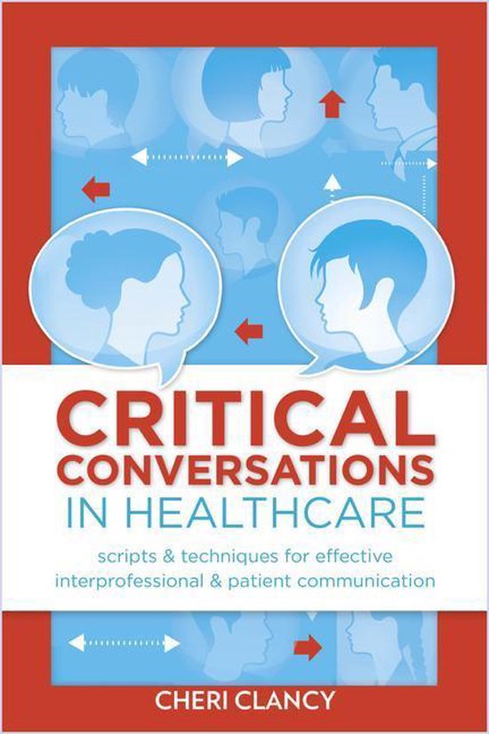 Critical Conversations in Healthcare Scripts & Techniques for Effective