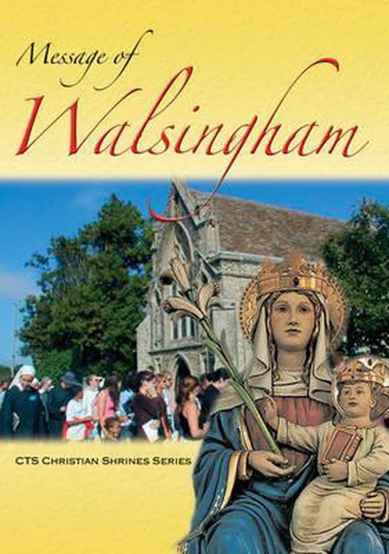Shrines Message of Walsingham, R W Connelly 9781860820304 Boeken