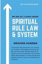 Spiritual Rule Law & System