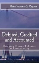 Debited, Credited and Accounted