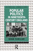 Historical Connections- Popular Politics in Nineteenth Century England