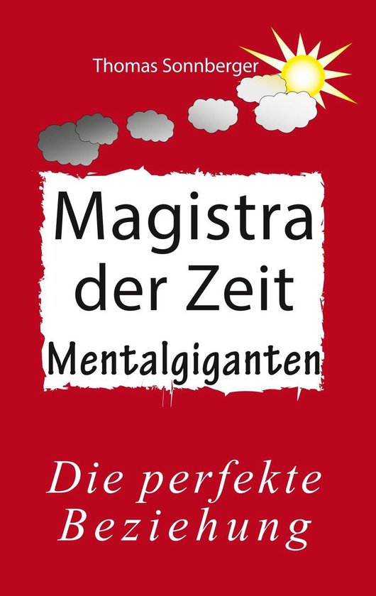 Emotionen/ Selbstorganisation - Magistra der Zeit - cover