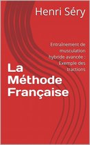 La Méthode Française de Musculation