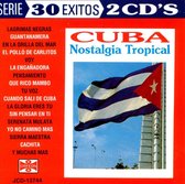 Cuba: Nostalgia Tropical