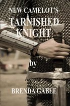 Tales of New Camelot 14 - Tarnished Knight