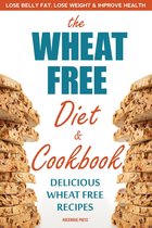 Wheat Free Diet & Cookbook