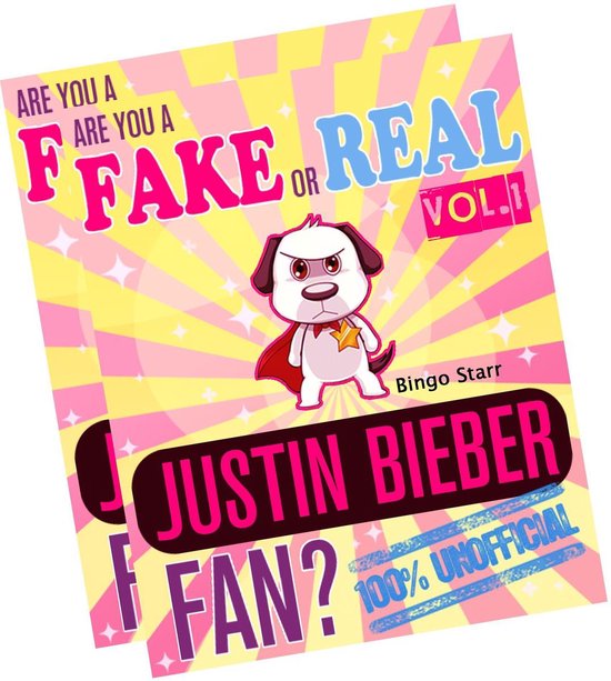 Are You a Fake or Real Fan? - Are You a Fake or Real Justin  ... - cover