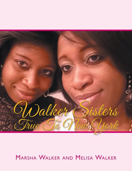 Walker Sisters True to New York - cover