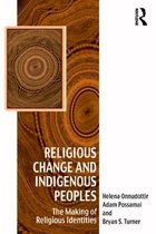 Vitality of Indigenous Religions - Religious Change and Indigenous Peoples