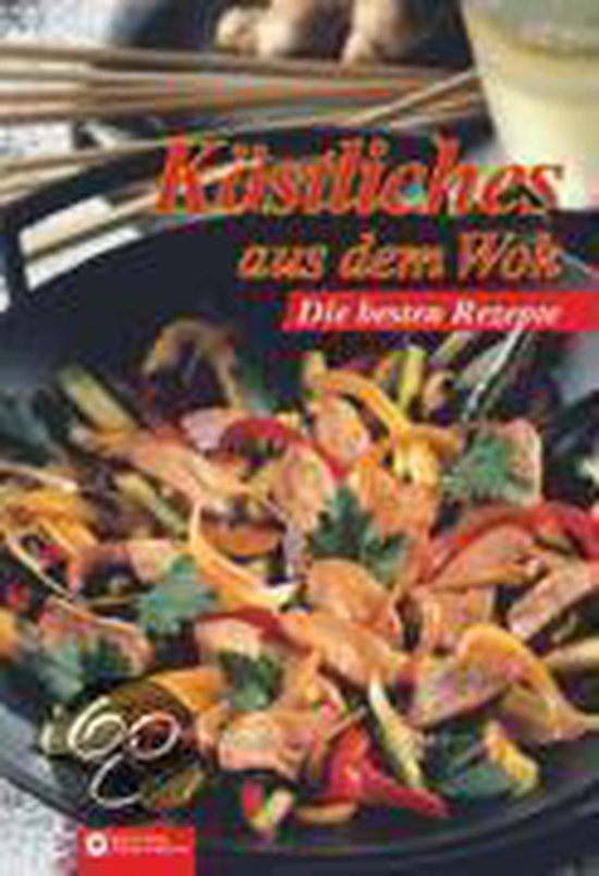 Köstliches aus dem Wok | 9783817457496 | Boeken | bol