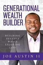 Generational Wealth Builder