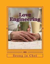 Love Engineering