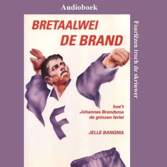Bretaalwei De Brand - cover