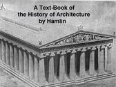 A Text-Book of the History of Architecture, Illustrated