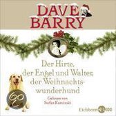 Der Hirte, der Engel und Walter, der Weihnachtswunderhund