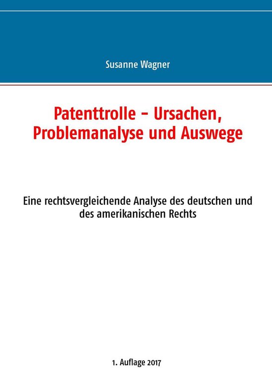 Patenttrolle - Ursachen, Problemanalyse und Auswege - cover