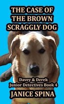 The Case of the Brown Scraggly Dog