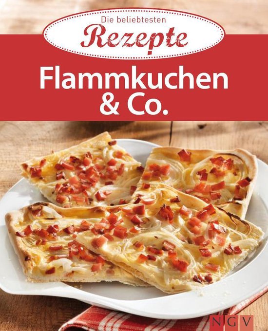 Die beliebtesten Rezepte - Flammkuchen & Co. - cover