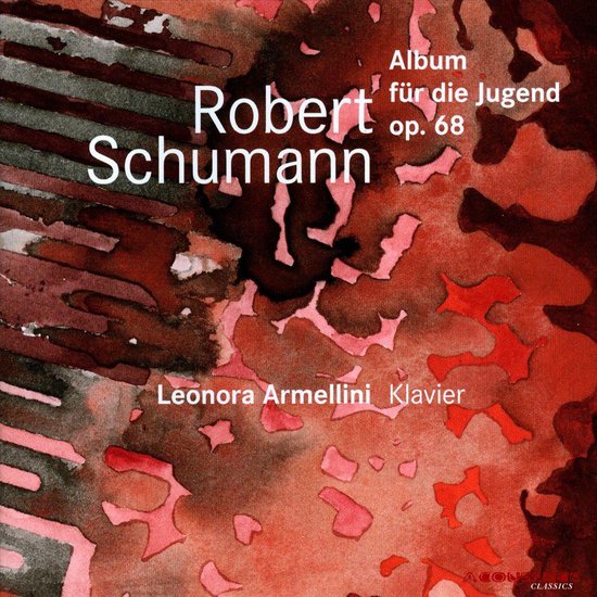 Schumann Album für die Jugend, Op. 68, Leonora Armellini CD (album) Muziek bol Schumann Album für die Jugend, Op. 68, Leonora Armellini CD (album) Muziek bol