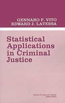 Law and Criminal Justice System- Statistical Applications in Criminal Justice