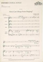 How Can I Keep From Singing? X438