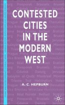 Contested Cities in the Modern West