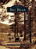 Images of America - Big Bear