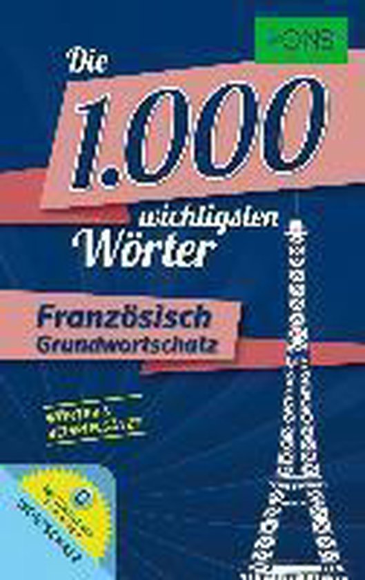 PONS Die 1.000 wichtigsten Wörter Französisch Grundwortsch ... - cover