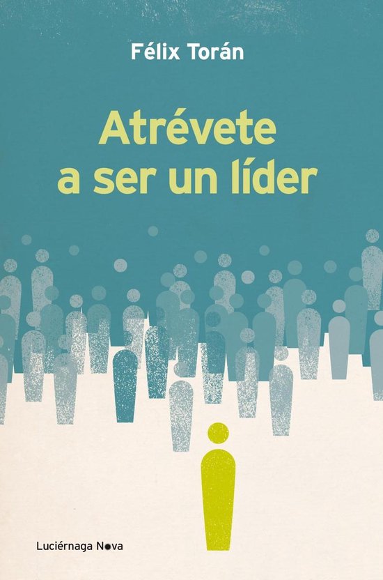 LUCIÉRNAGA NOVA - Atrévete a ser un líder - cover