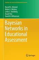 Statistics for Social and Behavioral Sciences - Bayesian Networks in Educational Assessment