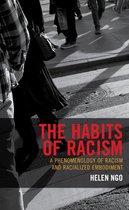 Philosophy of Race - The Habits of Racism