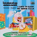 Romanian English Bilingual Collection- I Love to Keep My Room Clean