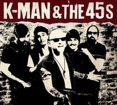 K-Man & The 45S - K-Man & The 45S (CD)