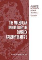 The Molecular Immunology of Complex Carbohydrates -2
