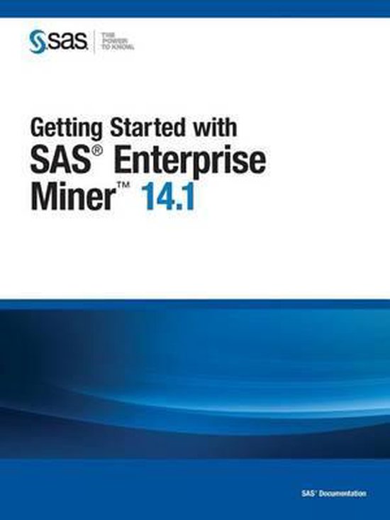 Getting Started with SAS Enterprise Miner 14.1 9781629599809 Boeken
