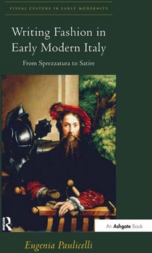 Visual Culture in Early Modernity - Writing Fashion in Early ... - cover
