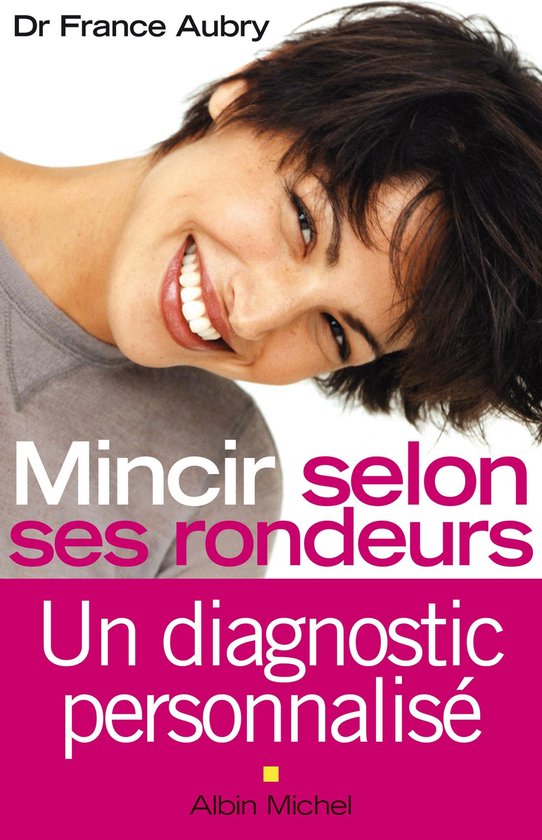 Mincir selon ses rondeurs (ebook), France Aubry 9782226199706 Boeken
