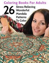 26 Stress Relieving Wonderful Mandala Patterns