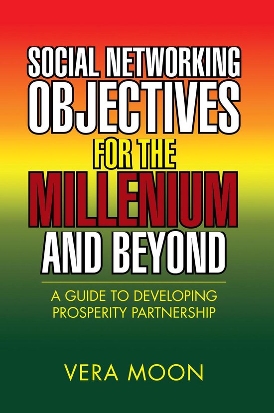 Social Networking Objectives for the Millenium and Beyond - cover