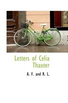 Letters of Celia Thaxter