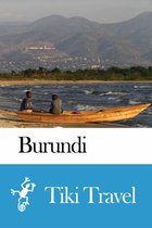 Burundi Travel Guide - Tiki Travel