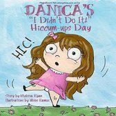 Danica's I Didn't Do It! Hiccum-ups Day