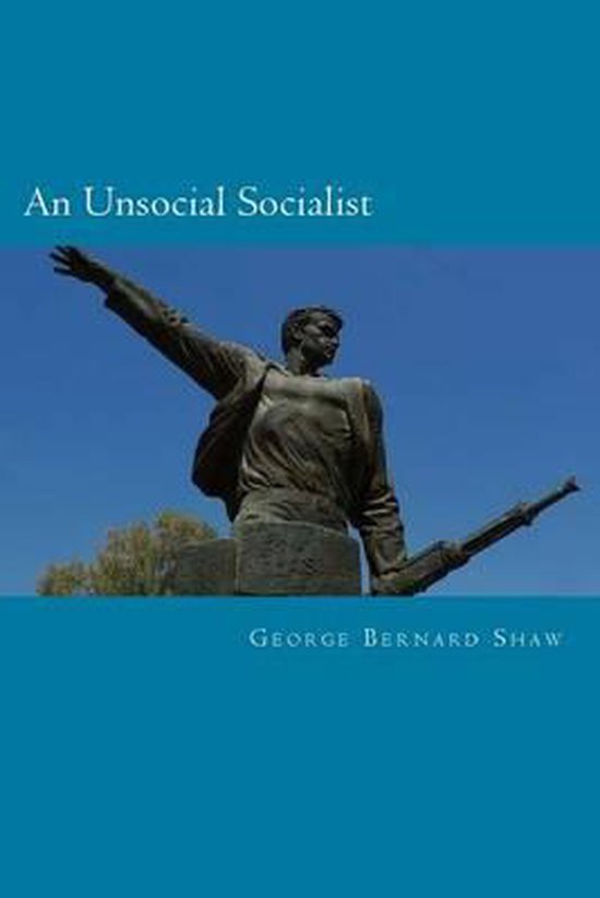 An Unsocial Socialist - cover