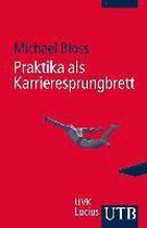 Praktika als Karrieresprungbrett