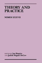 NOMOS - American Society for Political and Legal Philosophy 2 - Theory and Practice