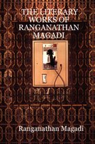 The Literary Works of Ranganathan Magadi