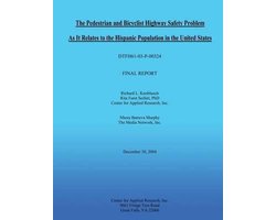 The Pedestrian and Bicyclist Highway Safety Problem As It Relates to the Hispanic Population in the United States