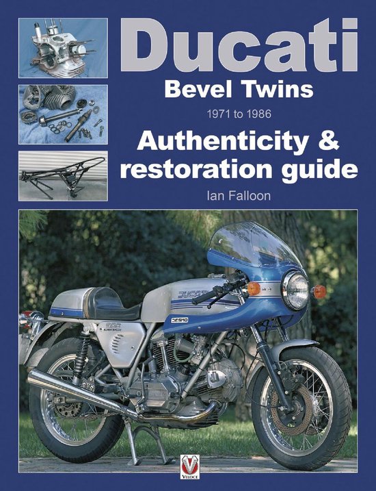 Ducati Bevel Twins 1971 to 1986 - cover